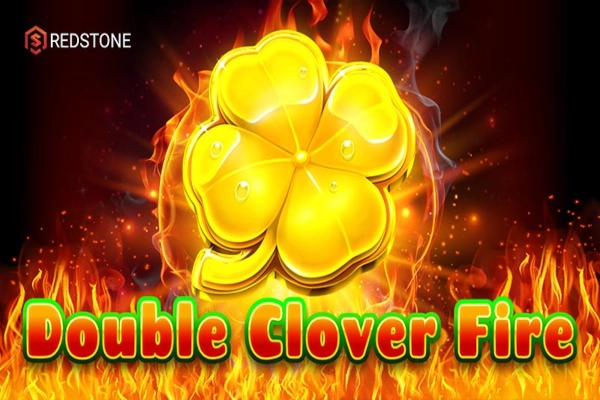 Double Clover Fire slot by REDSTONE