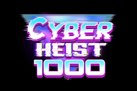 Cyber Heist 1000 Demo Slot