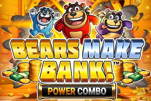 Bears Make Bank! Power Combo slot by Infinity Dragon Studios