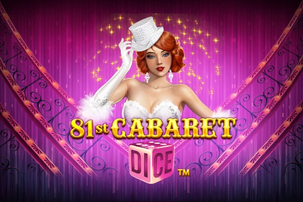 81st Cabaret Dice slot by SYNOT Games