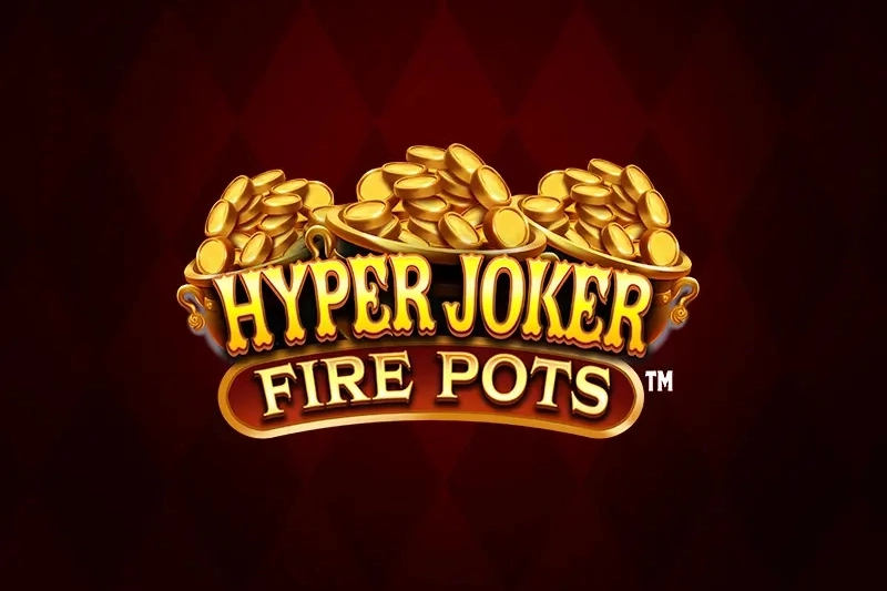 Hyper Joker Fire Pots slot by Aurum Signature Studios