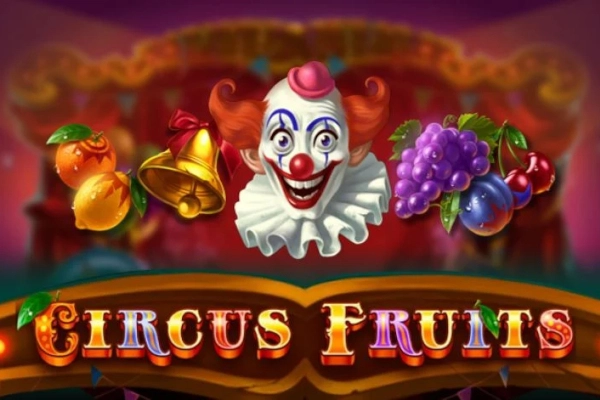 Circus Fruits slot by TrueLab