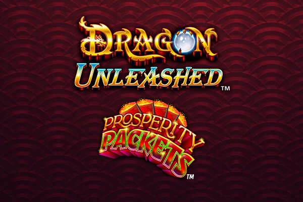 Dragon Unleashed - Prosperity Packets slot by Light & Wonder