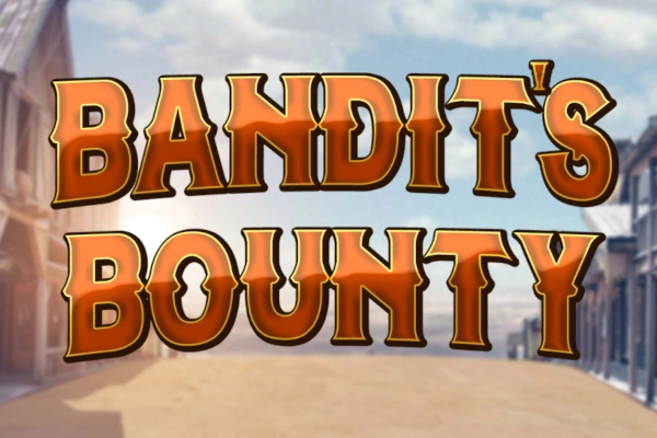 Bandit's Bounty demo