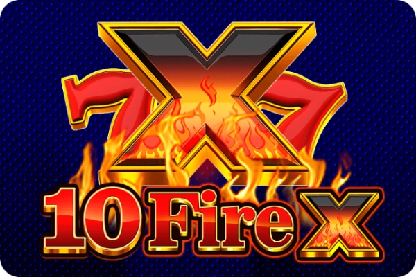 10 Fire X slot by Excellent Reel