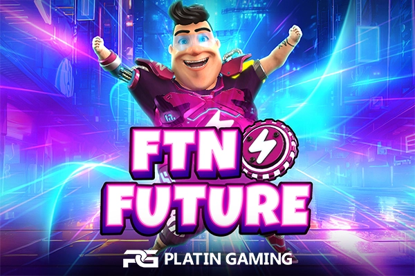 Ftn Future slot by Platin Gaming