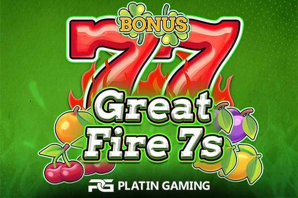 Great Fire 7s slot by Platin Gaming