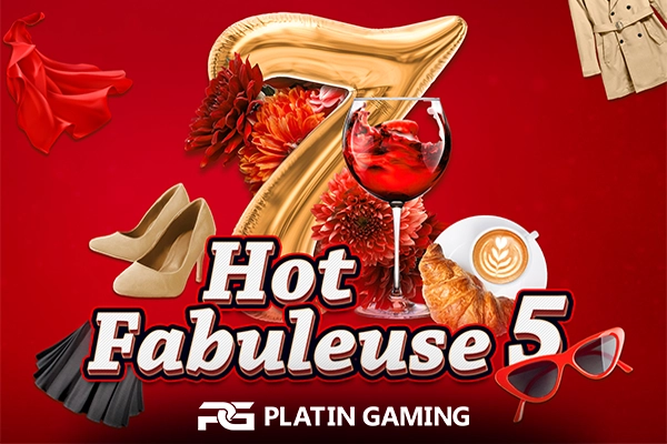 Hot Fabuleuse 5 slot by Platin Gaming