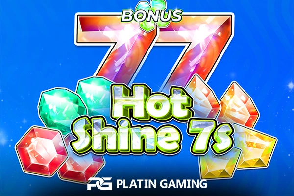 Hot Shine 7s slot by Platin Gaming