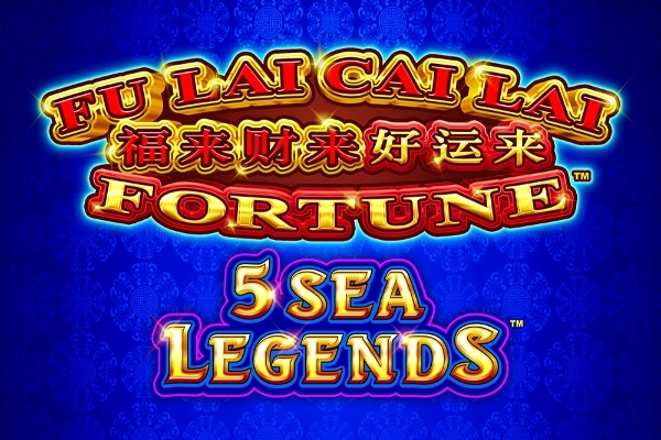 Fu Lai Cai Lai 5 Sea Legends slot by Aruze Gaming