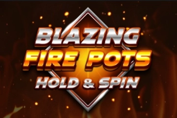 Blazing Fire Pots Hold & Spin slot by Rogue - 94.13% RTP