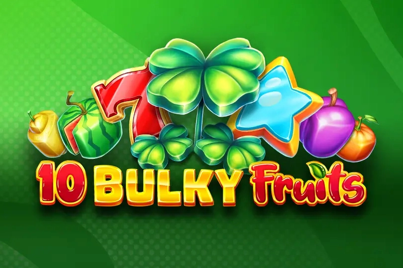 10 Bulky Fruits slot by Amusnet - 96.17% RTP