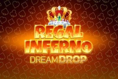 Regal Inferno Dream Drop slot by Relax Gaming