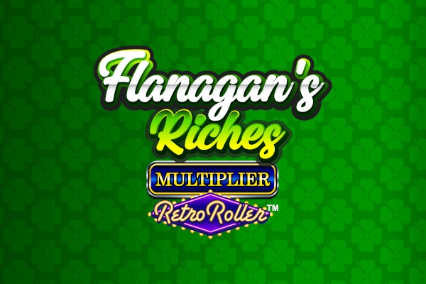 Flanagan's Riches Multiplier Retro Roller slot by Games Global - 96.16% RTP