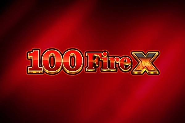 100 Fire X demo