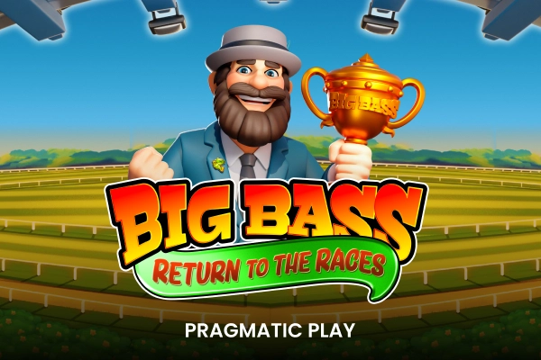 Big Bass Return to the Races slot by Pragmatic Play - 96.07% RTP