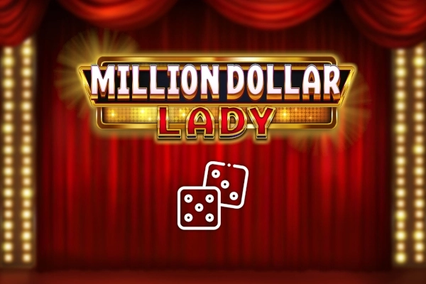 Million Dollar Lady Dice slot by WorldMatch - 94.81% RTP