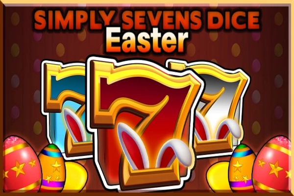 Simply Sevens Dice Easter slot by Tiptop - 96% RTP