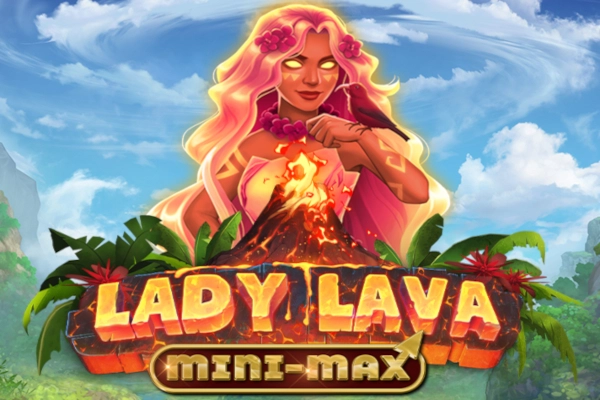 Lady Lava Mini-Max slot by Kalamba Games