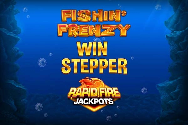 Fishin' Frenzy Win Stepper Rapid Fire Jackpots slot by Blueprint Gaming