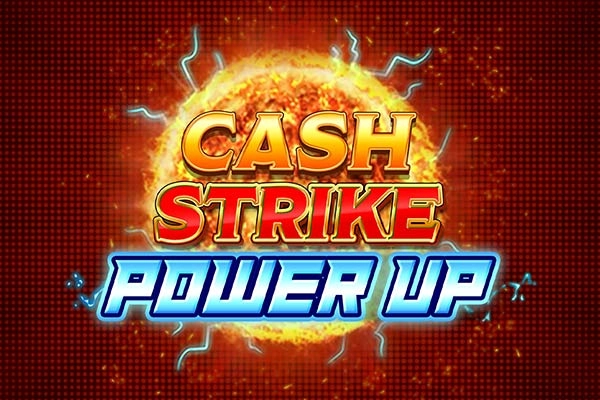 Cash Strike Power Up slot by Blueprint Gaming - 96% RTP