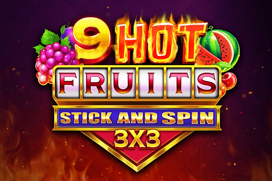 9 Hot Fruits Stick and Spin 3x3 slot by Gaming Corps - 94.24% RTP