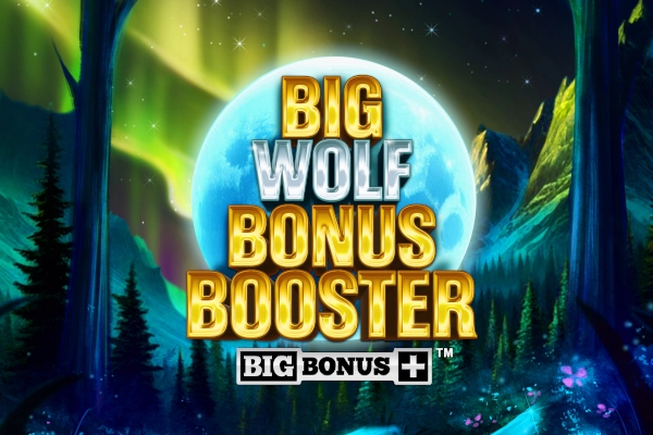 Big Wolf Bonus Booster slot by Inspired Gaming - 94.5% RTP