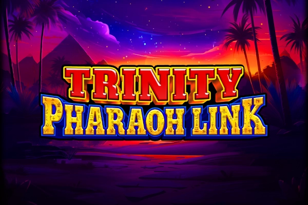 Trinity Pharaoh Link slot by Fugaso - 96.15% RTP