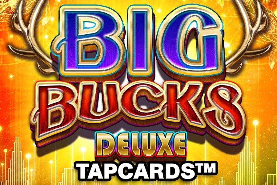 Big Bucks Deluxe Tapcards slot by Big Time Gaming - 96.45% RTP