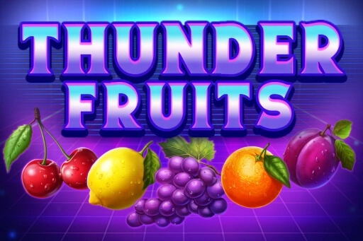 Thunder Fruits slot by Tiptop - 96% RTP