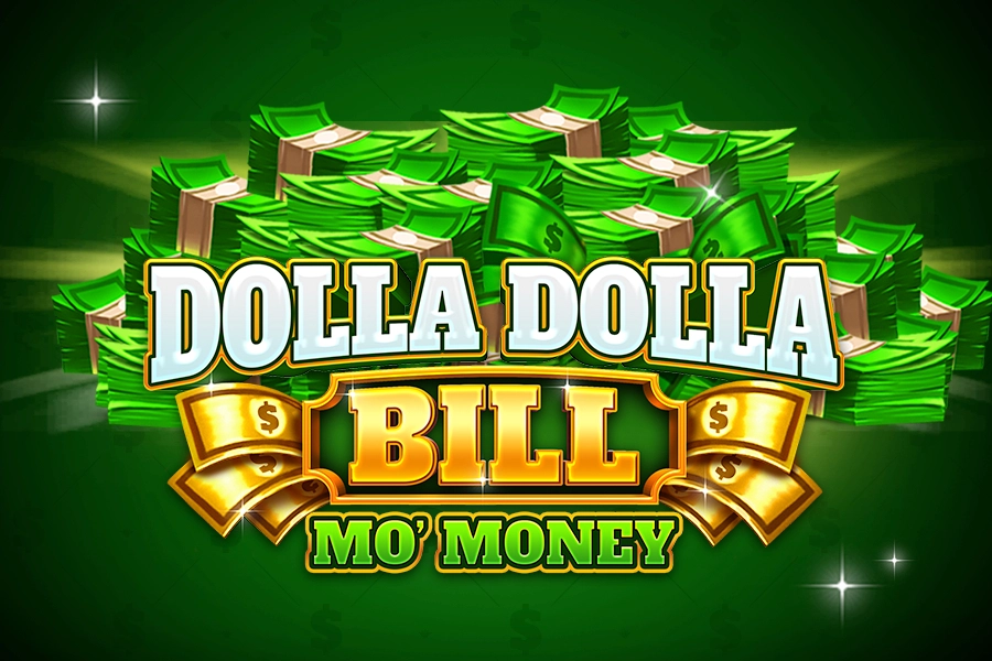 Dolla Dolla Bill Mo' Money slot by Iron Dog Studio - 95.13% RTP