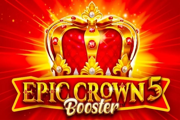 Epic Crown 5 Booster slot by FAZI