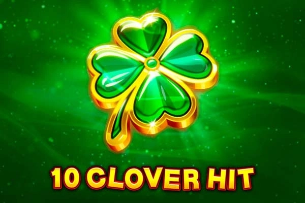 10 Clover Hit slot by EGT Digital - 96% RTP
