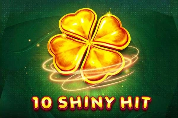 10 Shiny Hit slot by EGT Digital - 95.5% RTP
