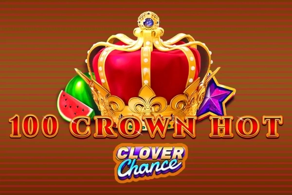 100 Crown Hot slot by EGT Digital