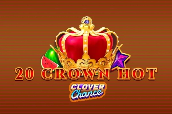 20 Crown Hot slot by EGT Digital
