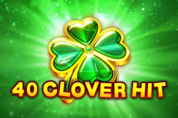 40 Clover Hit slot by EGT Digital