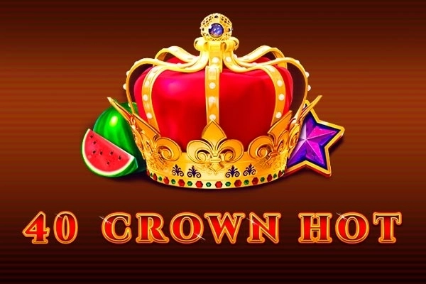 40 Crown Hot slot by EGT Digital