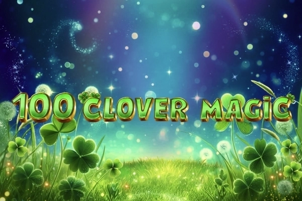 100 Clover Magic slot by The Better Platform