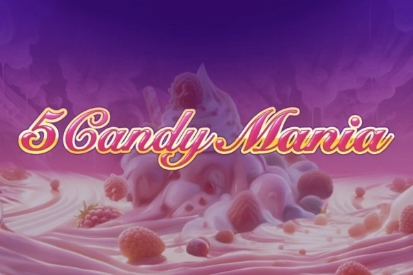 5 Candy Mania slot by The Better Platform