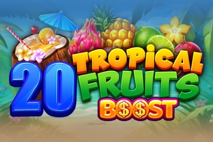 20 Tropical Fruits Boost slot by Felix Gaming - 96.36% RTP