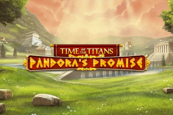 Time of the Titans - Pandora's Promise slot by Section8 Studio
