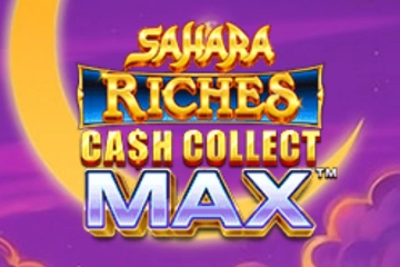 Sahara Riches: Cash Collect Max slot by Playtech