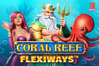 Coral Reef FlexiWays™ slot by 18Peaches - 96.08% RTP