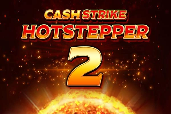 Cash Strike Hotstepper 2 slot by Blueprint Gaming