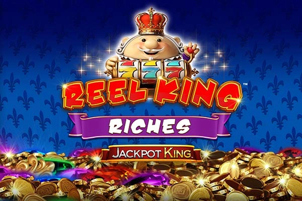 Reel King Riches Jackpot King slot by Blueprint Gaming