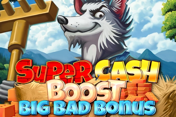Super Cash Boost: Big Bad Bonus slot by OctoPlay
