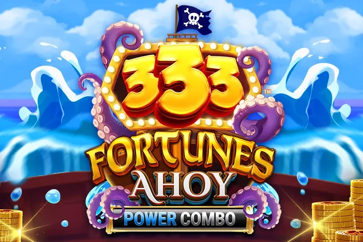 333 Fortunes Ahoy Power Combo slot by Fortune Factory Studios