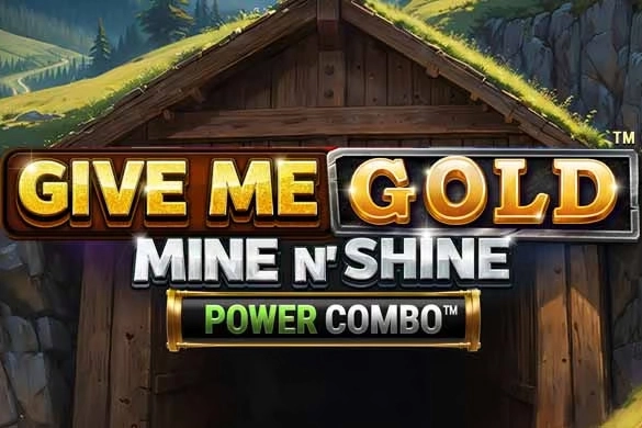 Give Me Gold: Mine n' Shine Power Combo slot by All41Studios