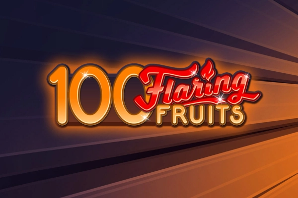 100 Flaring Fruits slot by Gamomat